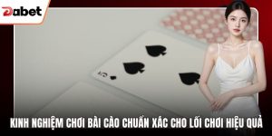 Kinh nghiệm chơi Bài Cào